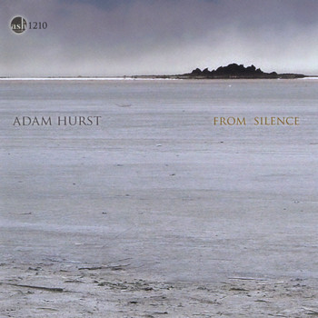 Adam Hurst - From Silence