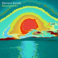Klement Bonelli - Resurgences