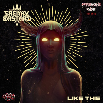 The Freaky Bastard - Like This (Explicit)