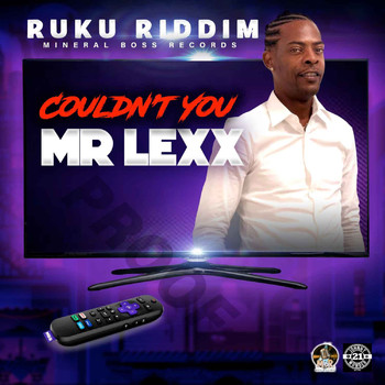 Mr. Lexx - Couldn't You (Explicit)