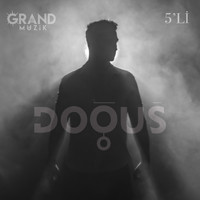 Doğuş - 5'li