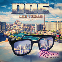 Doe - Las Vegas Days Miami Nights (Explicit)