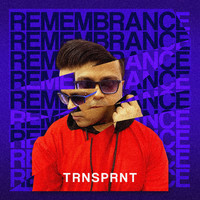 Transparent - Remembrance