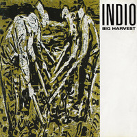 Indio - Big Harvest