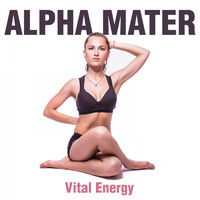 Alpha Mater - Vital Energy