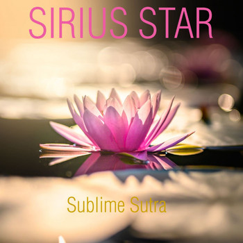 Sirius Star - Sublime Sutra