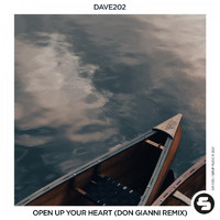Dave202 - Open up Your Heart (Don Gianni Remix)