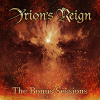 Orion's Reign - The Bonus Sessions