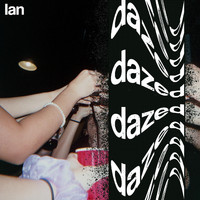 Ian - Dazed