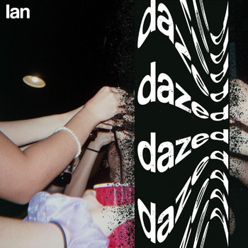 Ian - Dazed