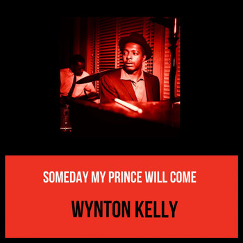 Wynton Kelly - Someday My Prince Will Come