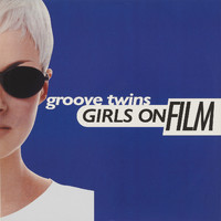 Groove Twins - Girls on Film (ABeatC 12" release)