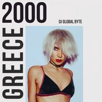 DJ Global Byte - Greece 2000