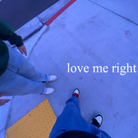 George - LOVE ME RIGHT (Explicit)