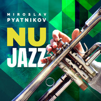 Miroslav Pyatnikov - Nujazz