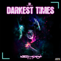 Dangerouz - Darkest Times