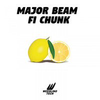 Major Beam - Fi Chunk