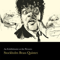 Stockholm Brass Quintet - An exhibitionist at the Pictures