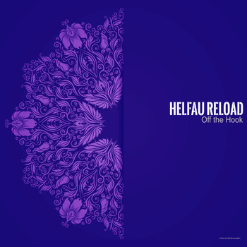 Helfau Reload - Off the Hook