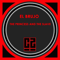 El Brujo - The Princess and the Slave