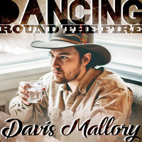 Davis Mallory - Dancing Round the Fire