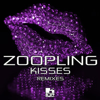 ZOOPLING - Kisses (Remixes)