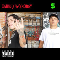 Deuce - $ (Explicit)