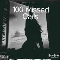 ReddHawk - 100 Missed Calls (Explicit)