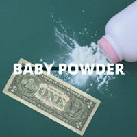 Daniel - Baby Powder (Explicit)