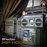 Ghedzo - Hip House