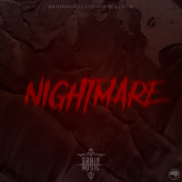 BrainMusic - Nightmare