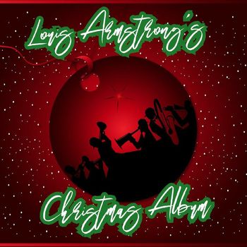 Louis Armstrong - Louis Armstrong's Christmas Album