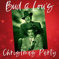 Abbott & Costello - Bud & Lou's Christmas Party