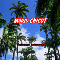 Mario Chicot - Confinement (2021 édit - Instrumental)