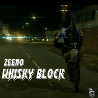Zeeno - Whisky Block