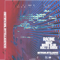 Racine - Artificial Intelligence (Remix Session)