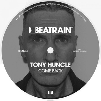 Tony Huncle - Come Back