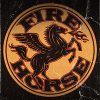 Fire Horse - Fire Horse