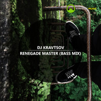 DJ Kravtsov - Renegade Master