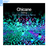 Chicane - Sailing (Back Pedal Brakes Remix)
