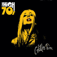 The High 70s - Glitter Box (Explicit)