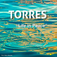 Torres - Life in Peace