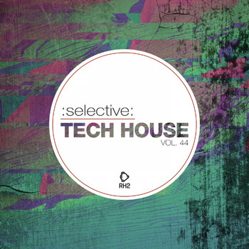 Various Artists - Selective: Tech House, Vol. 44