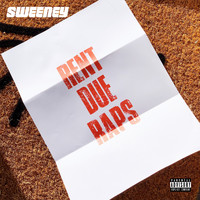 Sweeney - Rent Due Raps