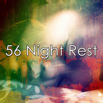 Deep Sleep Relaxation - 56 Night Rest