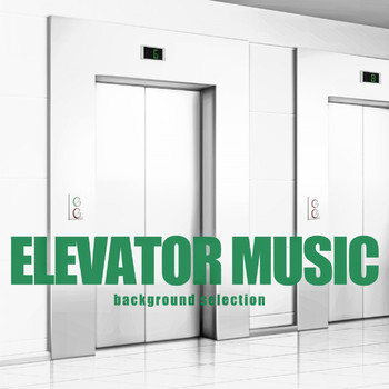 Various Artists - Elevator Music (Background Selection)