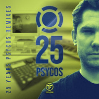 Psycos - 25 Years Psycos (Remixes)