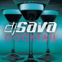DJ Sava - Cocktail