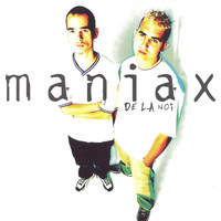 Maniax - De la noi