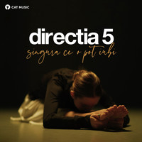 Directia 5 - Singura ce-o pot iubi